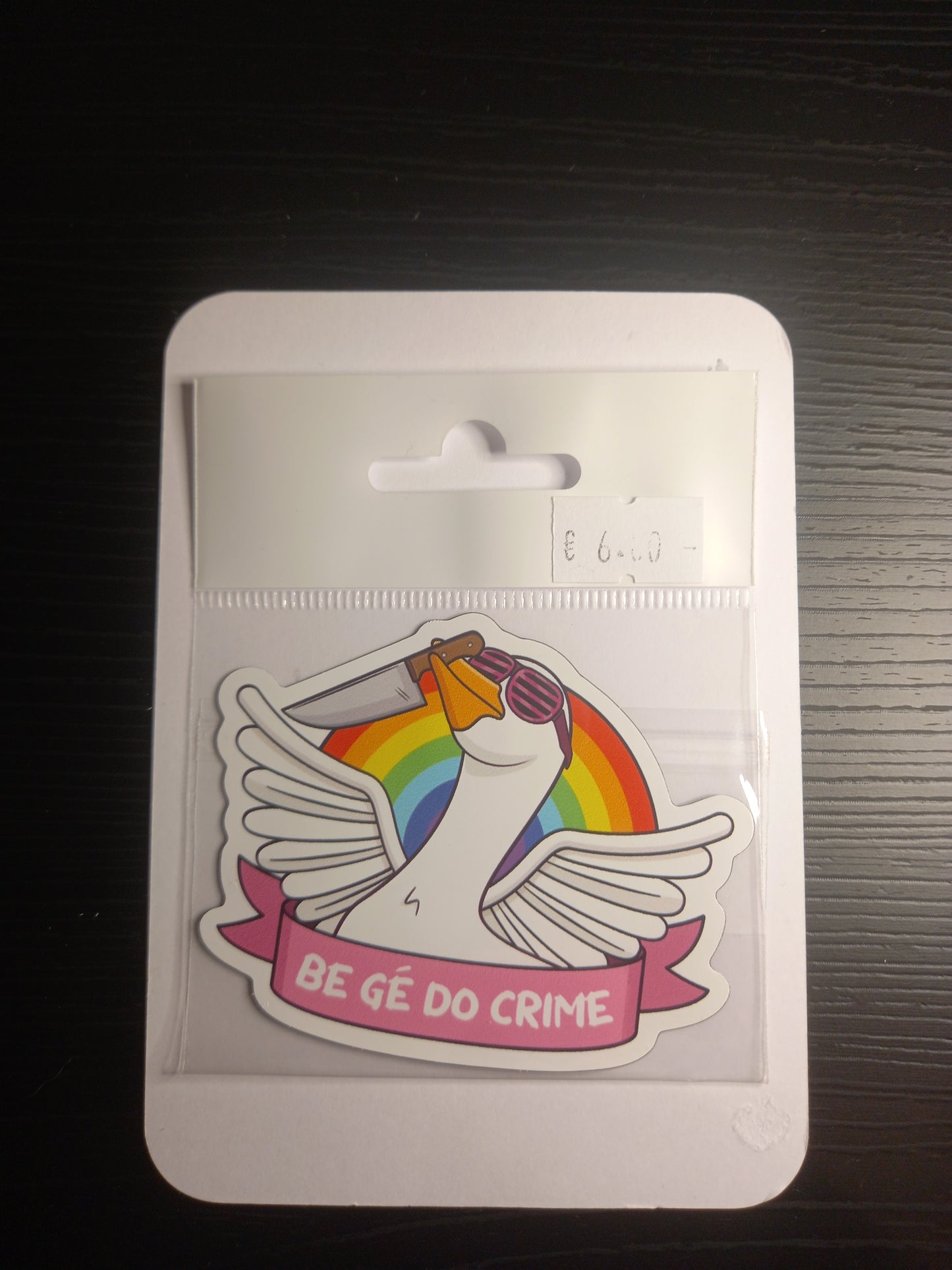 Be gé do crime goose magnet